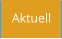 Aktuell